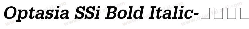 Optasia SSi Bold Italic字体转换